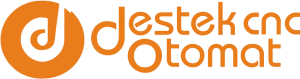 Destek CNC Otomat
